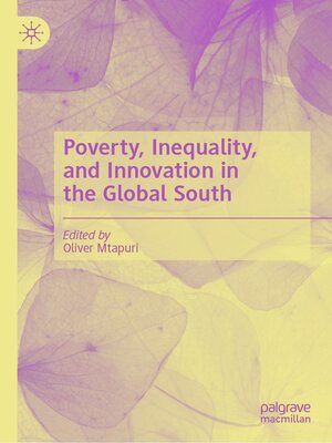 cover image of Poverty, Inequality, and Innovation in the Global South